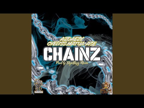 CHAINZ (feat. CYELISS & MATUA ACE)