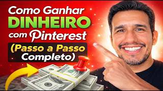Como Ganhar Dinheiro com Pinterest em 2026 (Passo a Passo Completo)