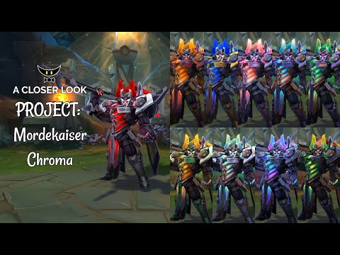 PROJECT: Mordekaiser Chromas