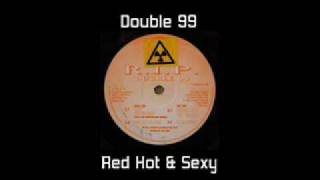 RIP - Red Hot & Sexy (Double 99 Ice Cream R.I.P Productions)