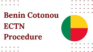 Benin Cotonou ECTN Procedure | How to Get BESC Certificate for Benin