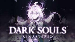 DARK SOULS: REMASTERED (FINALE) Bearer of Gwyn's Legacy or The Birth of a New Dark Lord