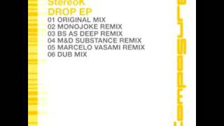 StereoK - Drop (Monojoke remix)
