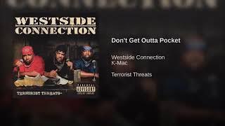 Westside Connection - Don&#39;t Get Outta Pocket.7
