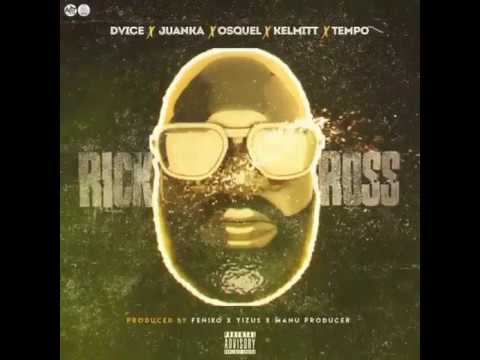 Dvice Ft. Juanka El Problematik  Osquel  Kelmitt Y Tempo - Rick Ross