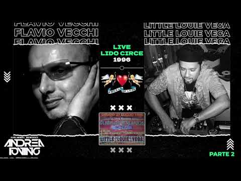 [Angels Of Love] Flavio Vecchi +  Little Louie Vega live @ Lido Circe 27-07-1996 parte 2