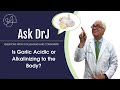 Is Garlic Acidic Or Alkalinizing To The Body