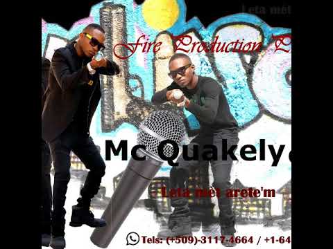 Leta mèt arete'm-Mc Quakely (Official audio)
