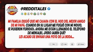 Mi familia exigió que me casara con el hijo del mejor amigo de mi papá...