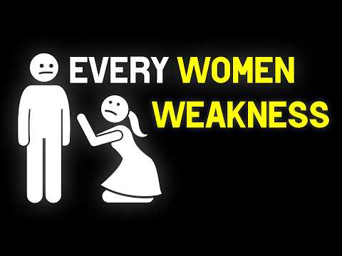 Top 9 Female Weaknesses Every Man Must Know!
