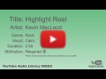 Highlight Reel Kevin MacLeod Rock Calm YouTube Audio Library BGM