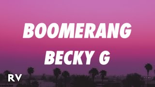 Becky G - boomerang (Letra/Lyrics)