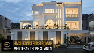 Video Hasil Konstruksi Rumah Mediteran 3 Lantai Bapak Michael Dotulong di  Kelapa Gading, Jakarta Utara