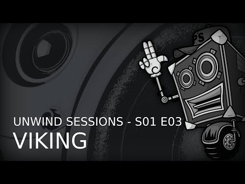 Viking - Mix @ Unwind Sessions S01 E03 [Acid Mental]