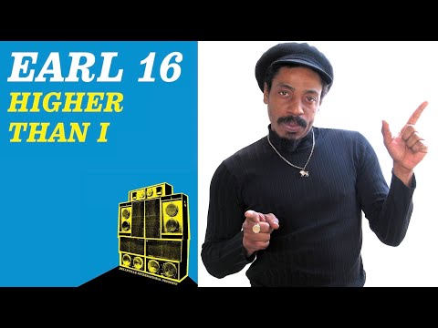 Earl 16 - Higher Than I (Lyrics)
