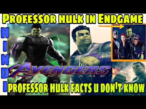 Professor hulk facts u don't know | Professor hulk in avengers endgame | Hindi CAPTAINTHOR Video