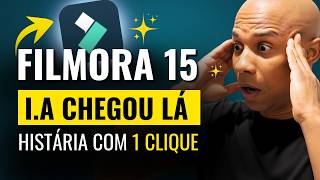 COMO USAR A IA DO FILMORA 15 PRA CRIAR HISTÓRIAS EM MINUTOS