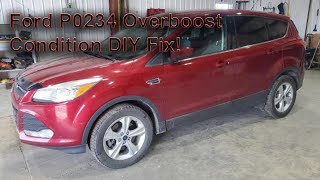 Ford Escape P0234 - Overboost Condition DIY - Fixed!