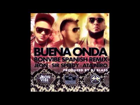 Buena Onda Ataniro   Jeon Ft  Sr Speedy Prod Dj Blass & Dj Speedy