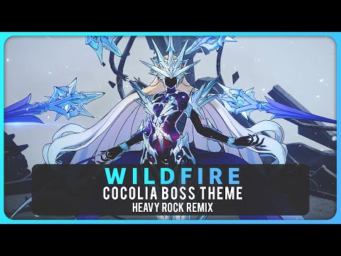 Wildfire (Cocolia Boss Theme) - Heavy Rock Remix | Honkai Star Rail