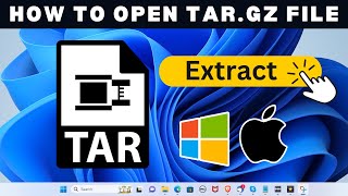 How To Open Tar.gz File