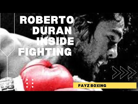 Roberto Duran  - Inside Fighting
