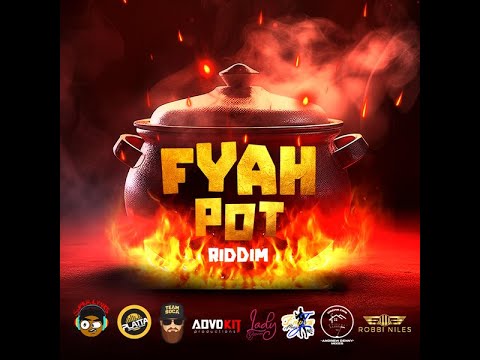 The Soca Vault - Fyah Pot Riddim Mix - 2023 Cropover