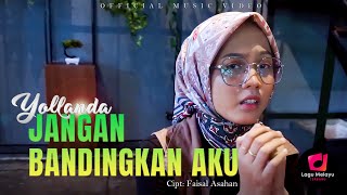 Download lagu Yollanda Jangan Bandingkan Aku Lagu Melayu Terbaru... mp3