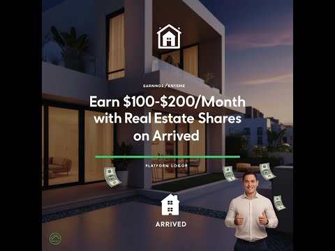 How to Invest in Real Estate Shares on Arrived | Earn $100-$200 Monthly