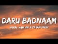 Download Daru Badnaam Lyrics Kamal Kahlon Param Singh Mp3 Song