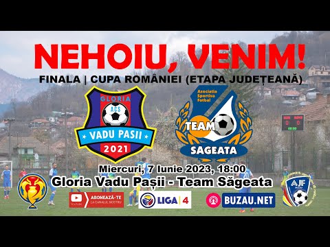 🔴FINALA: CUPA ROMÂNIEI: GLORIA VADU PAȘII - TEAM SĂGEATA (STADION NEHOIU)