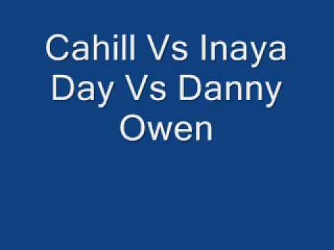 Cahill Vs Inaya Day Vs Danny Owen
