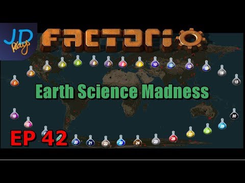 Factorio Earth Science Madness EP42 - Map conclusion