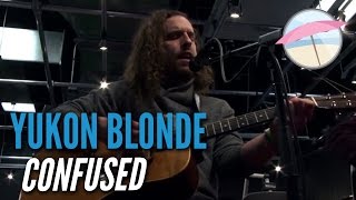 Yukon Blonde - Confused (Live at the Edge)