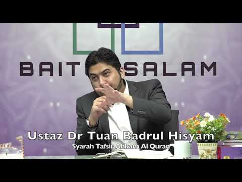 20191031 Ustaz Dr Tuan Badrul Hisyam : Syarah Tafsir Ahkam Al Quran