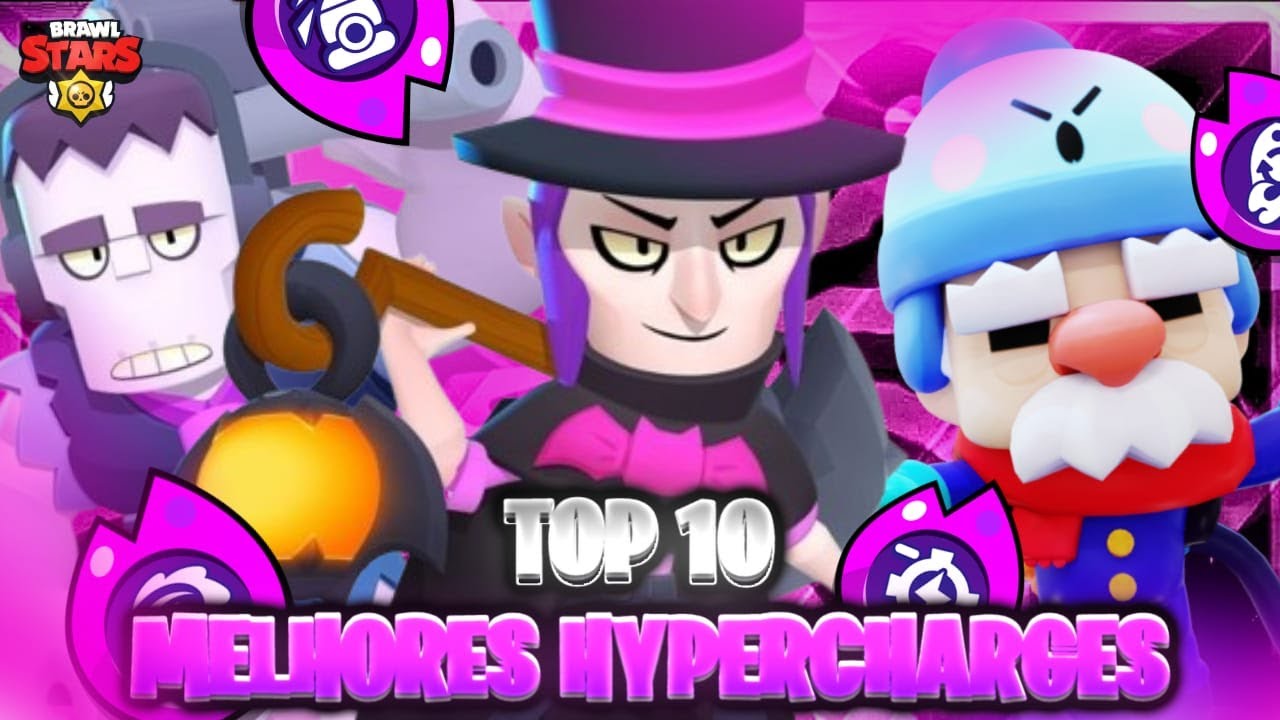 TOP 10 MELHORES HIPERCARGAS ATUALMENTE no BRAWL STARS!!
