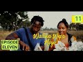 Wadiwa wepamoyo season 2 episode 11 (Dai Mai Vangu Varivapenyu (short sad Zimbabwean story)
