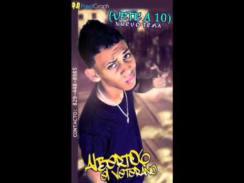 Albert06 El Veterano - Vete A 10  ★New Dembow★ 2012 Prod. Jc La Nevula