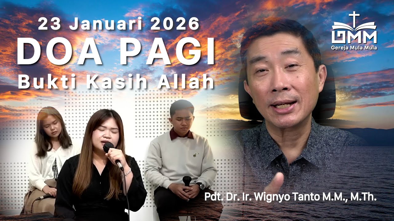 DOA PAGI | Bukti Kasih Allah – 23 Januari 2026 | Ps. Wignyo Tanto