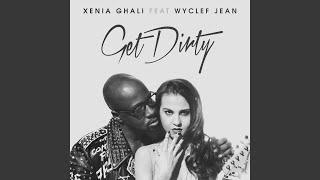 Get Dirty (feat. Wyclef Jean)