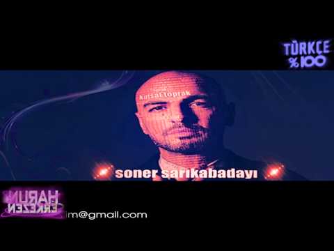 SONER SARIKABADAYI - KUTSAL TOPRAK  (HARUN ERKEZEN REMİX 2013 )