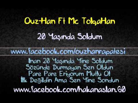 Ouz-Han Ft McTolqaHan - 20 Yaşında Soldum (2012)