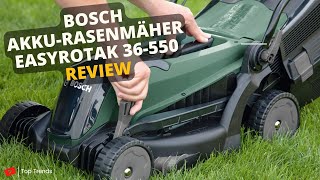 Bosch Home and Garden Akku Rasenmäher EasyRotak 36 550 Review - Alles was Du Wissen musst