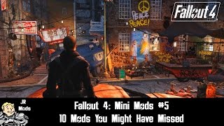 Fallout 4 Mini Mods 5 - 10 Mods You Might Have Missed