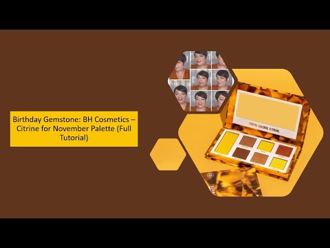 Gemstone: BH Cosmetics - Citrine for November Palette (Full Tutorial)