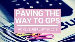 The 700 Club - February 18, 2019