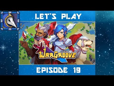 Let's Play Wargroove Episode 19