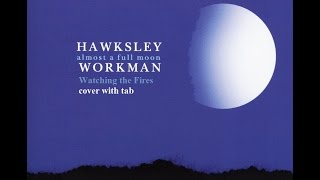 Hawksley Workman- Watching the Fires (cover with tab)