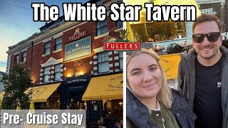Where to Stay Before Your Cruise from Southampton | The White Star Tavern Review