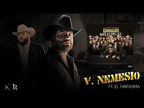 5. Luis R Conriquez, El Fantasma - Nemesio (Visualizar)